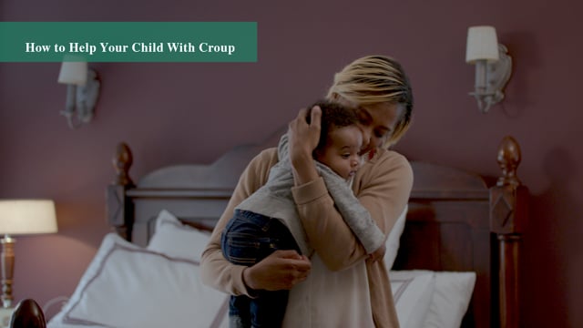 How to Help Your Child With Croup - 2025