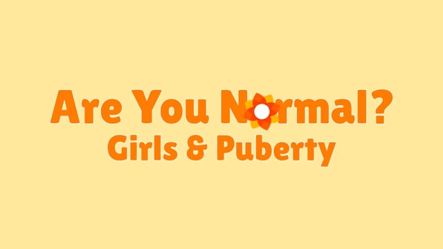 Am I Normal (Girls and Puberty)